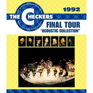 チェッカーズ  / 1992 Final Tour -Acoustic Collection (Bl...