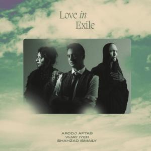 Arooj Aftab / Vijay Iyer / Shahzad Ismaily / Love ...