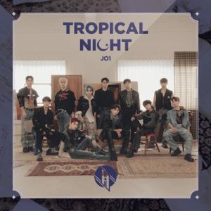 JO1 / TROPICAL NIGHT 【初回限定盤A】(+DVD) 〔CD Maxi〕