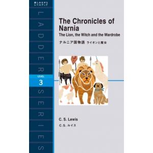 The　Chronicles　of　Narnia: The　Lion, the　Witch　and　...
