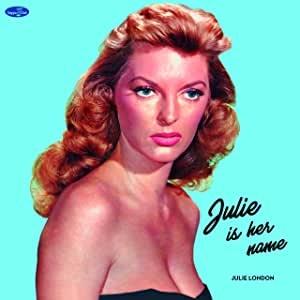 Julie London ジュリーロンドン / Julie Is Her Name (180g重量盤レコード / SUPPER CLUB) 〔LP〕