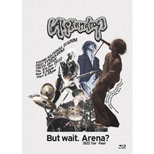 [Alexandros] / But wait. Arena? 2022 Tour -Final- (Blu-ray+α)  〔BLU-RAY