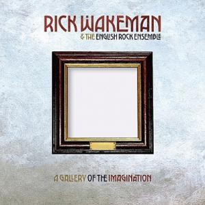 Rick Wakeman リックウェイクマン / Gallery Of The Imaginatio...
