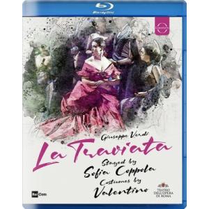 Verdi ベルディ / 『椿姫』全曲　ソフィア・コッポラ演出、ビニャミーニ＆ローマ歌劇場、フランチ...