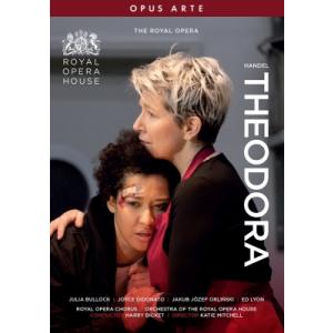 Handel ヘンデル / 『テオドーラ』　ミッチェル演出、ビケット＆コヴェント・ガーデン王立歌劇場、ジュリア・