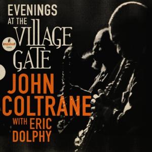 John Coltrane ジョンコルトレーン / ヴィレッジ・ゲイトの夜