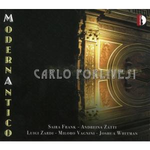 Organ Classical / モデルン・アンティコ〜新旧オルガン作品集　カルロ・フォルリヴェジ...