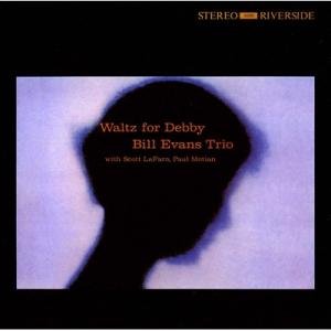 Bill Evans (Piano) ビルエバンス / Waltz For Debby ＜UHQCD...