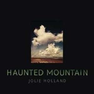 Jolie Holland / Haunted Mountain 〔LP〕 