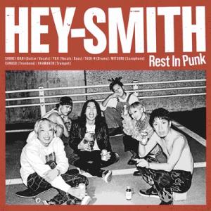 HEY-SMITH ヘイスミス / Rest In Punk (+XXLサイズTシャツ付) 