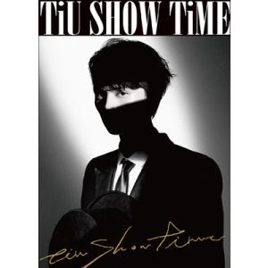 TiU / SHOW TiME 【初回生産限定盤】(+ZINE)  〔CD〕