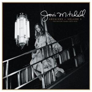 Joni Mitchell ジョニミッチェル / Archives - Vol. 3:  The A...