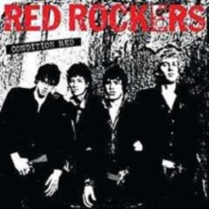 Red Rockers / Condition Red  〔LP〕