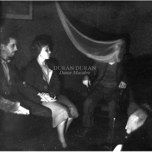 Duran Duran デュランデュラン / Danse Macabre 輸入盤 〔CD〕