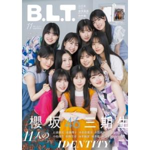 B.L.T. 2023年 11月号 / B.L.T.編集部 (東京ニュース通信社)