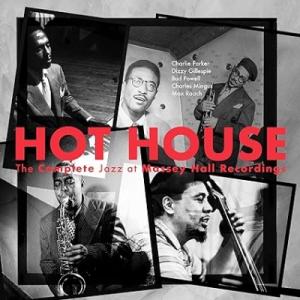 オムニバス(コンピレーション) / Hot House:  The Complete Jazz At Massey Hall Recordings (3枚組 / 180グラム重量盤レコード)｜hmv