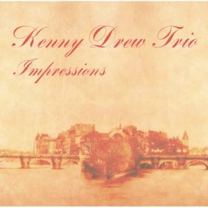 Kenny Drew ケニードリュー / Impressions 国内盤 〔CD〕