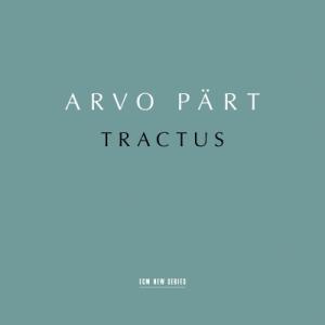 ペルト、アルヴォ（1935-） / 『Tractus』　トヌ・カリユステ＆エストニア・フィルハーモニ...