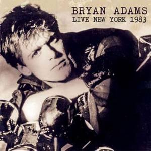 Bryan Adams ブライアンアダムス / Live New York 1983 輸入盤 〔CD...