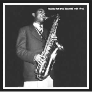 Don Byas / Classic Don Byas Sessions 1944-1946 輸入盤 〔CD〕