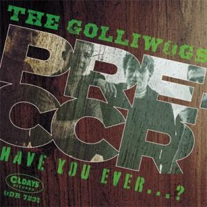 Golliwogs / Pre-CCR〜Have You Ever...?〜 国内盤 〔CD〕