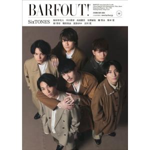 BARFOUT! バァフアウト！ 2024年2月号 FEBRUARY 2024 VOLUME 341...