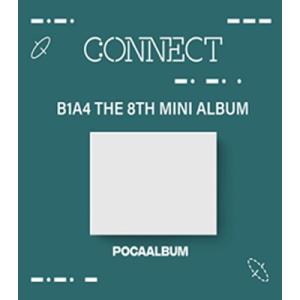 B1A4 ビーワンエーフォー / 8th Mini Album:  CONNECT (POCA Al...