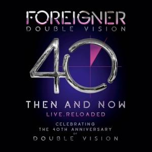 Foreigner フォーリナー / Double Vision:  Then And Now 輸入...