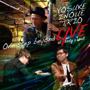 井上陽介 / ONE STEP BEYOND LIVE AT BODY  &amp;  SOUL 国内盤 〔...