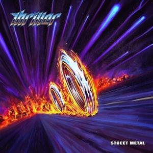 Thriller / Street Metal 〜炎の大車輪〜 国内盤 〔CD〕
