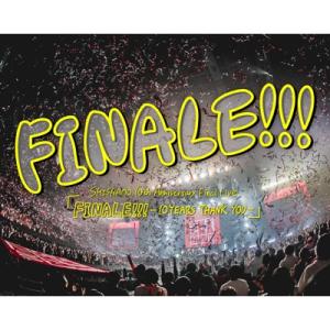 SHISHAMO / 10th Anniversary Final Live 『FINALE!!! ...