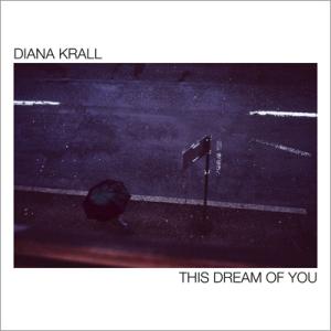 Diana Krall ダイアナクラール / This Dream Of You 【限定盤】 国内盤...