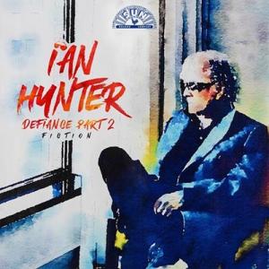 Ian Hunter / Defiance Part 2:  Fiction  輸入盤 〔CD〕