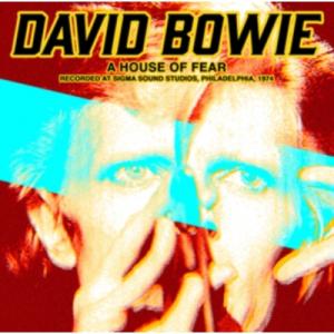 David Bowie デヴィッドボウイ / House Of Fear:  Live At Sig...