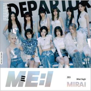 ME:I / MIRAI 【初回限定盤A】(+DVD)  〔CD Maxi〕