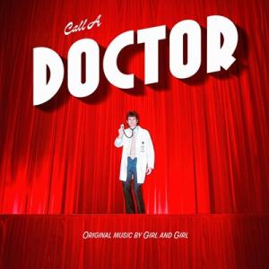 Girl &amp; Girl / Call A Doctor 輸入盤 〔CD〕の商品画像
