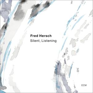 Fred Hersch フレッドハーシュ / Silent,  Listening 輸入盤 〔CD〕