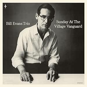 Bill Evans (Piano) ビルエバンス / Sunday At The Village ...