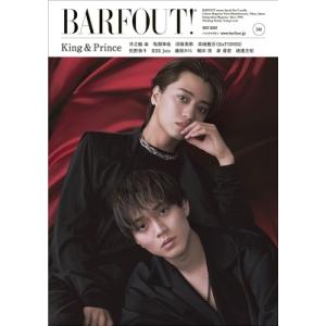 BARFOUT! バァフアウト！ 2024年5月号 MAY 2024 VOLUME 344  King  &  Prince / BARFOUT!編集部  〔本〕｜HMV&BOOKS online Yahoo!店