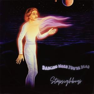 STAP Sigh Boys / Dancing When You’re Dead  /  君たちは...