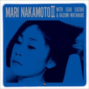 中本マリ / マリ・ナカモト III 国内盤 〔SACD〕