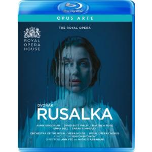 Dvorak ドボルザーク / 『ルサルカ』全曲　イー＆アブラハミ演出、ビシュコフ＆コヴェント・ガー...