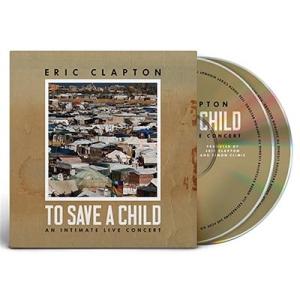 Eric Clapton エリッククラプトン / To Save A Child (CD＋ブルーレイ) 輸入盤 〔CD〕