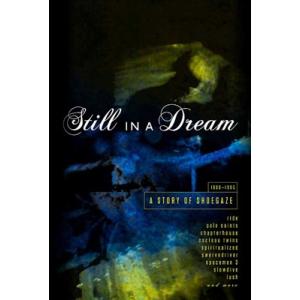 オムニバス(コンピレーション) / Still In A Dream:  A Story Of Sh...