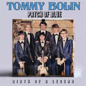 Tommy Bolin トミーボーリン / Patch Of Blue - Birth Of A L...