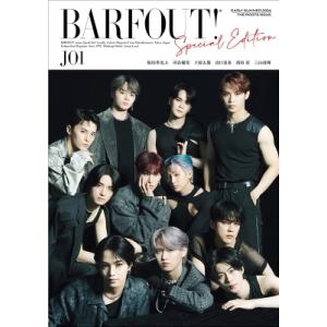 BARFOUT! SPECIAL EDITION（バァフアウト！スペシャル・エディション）EARLY SUMMER 2024　JO1 / BARFOUT!編集部 〔本〕