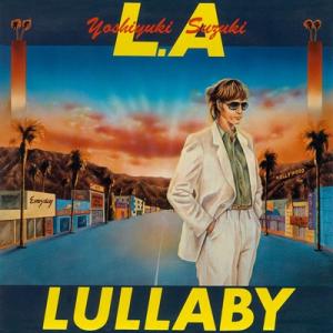 鈴木義之 / L.A. lullaby  〔CD〕