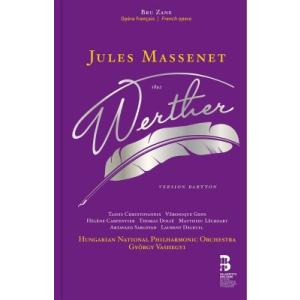 Massenet マスネ / 『ウェルテル』バリトン版全曲　ジェルジ・ヴァシェジ＆ハンガリー国立フィル、タシス・ク｜hmv