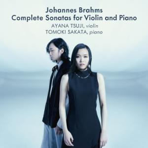 Brahms ブラームス / ブラームス：ヴァイオリン・ソナタ第1番、第2番、第3番、パラディス：シ...