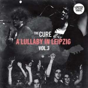 Cure キュアー / Lullaby In Leipzig Vol.3 (Clear Vinyl)...